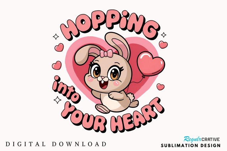 Hopping Into Your Heart Sublimation PNG Design