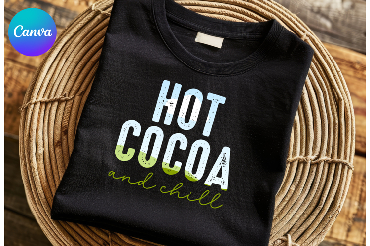 Hot cocoa and chill Christmas Canva Frame Shirt Design