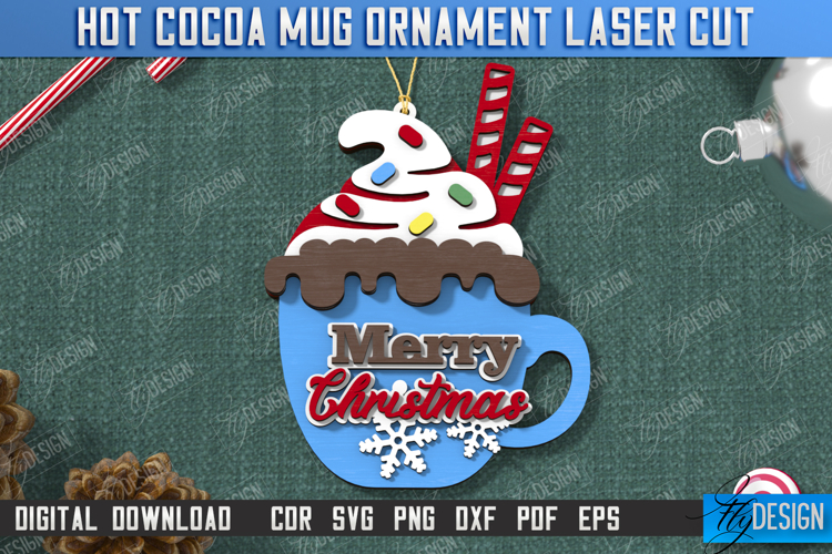 Hot Cocoa Mug Ornament Laser Cut | Cup Pendant | Christmas