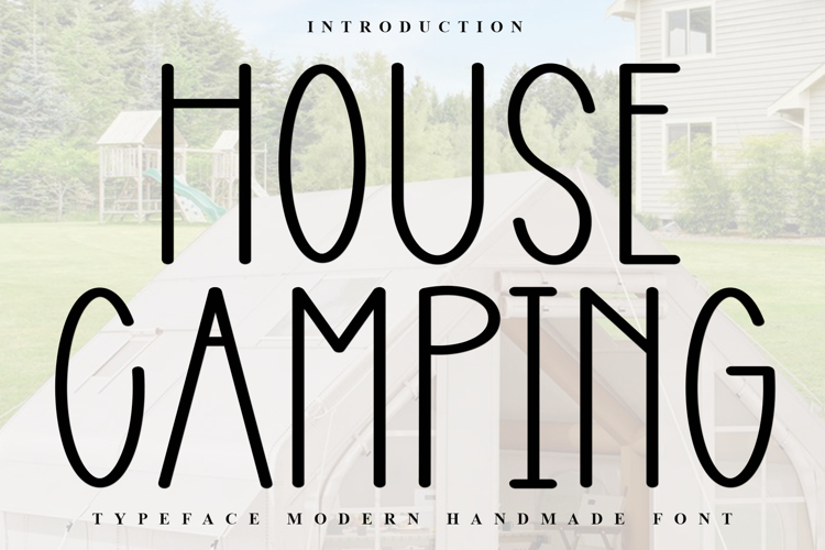 House Camping