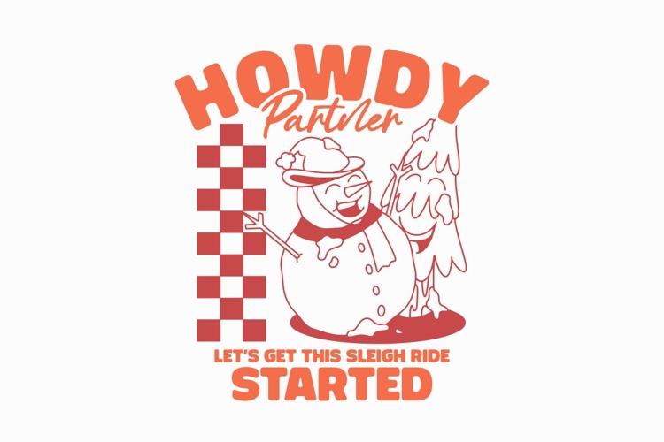 Howdy Partner Lets Get Sleigh Ride Started T-shirt