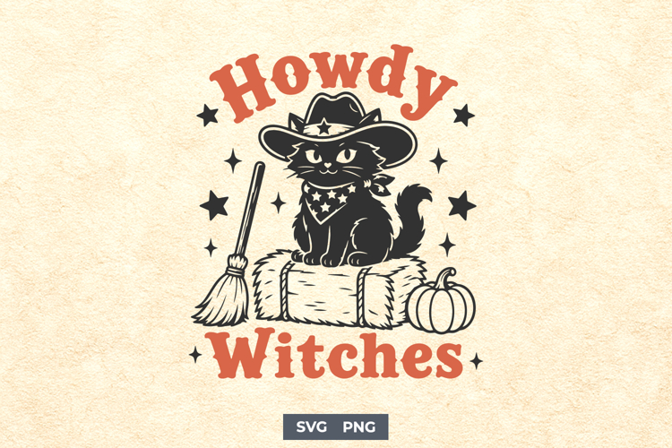 Howdy Witches SVG, Halloween Cat PNG, Western Witch Design