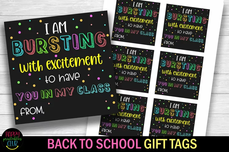 I Am Bursting With Excitement I Back to School Gift Tags