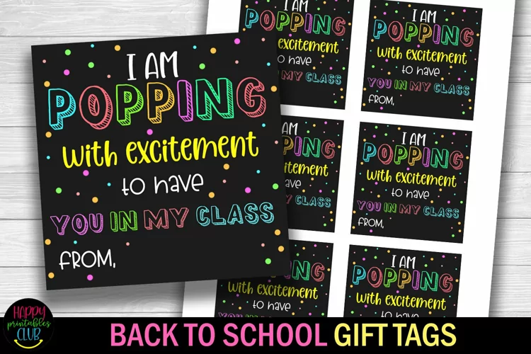 I Am Popping With Excitement I Popping Back to School Tags