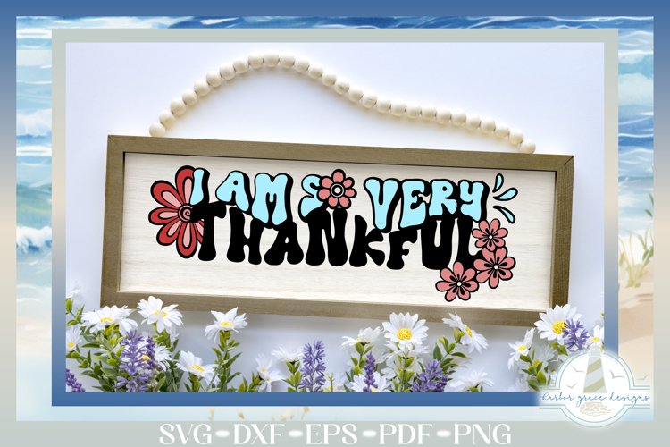 I Am So Very Thankful - A Wavy Text Retro Style SVG example image 1