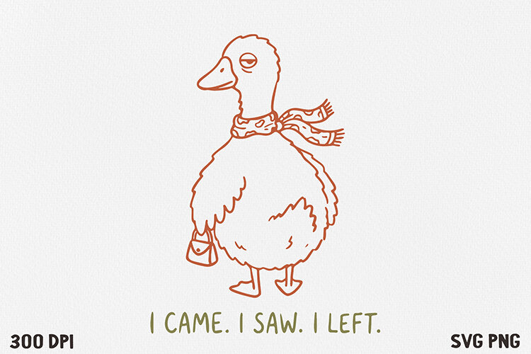 Funny Goose Quote SVG and PNG Design example image 1