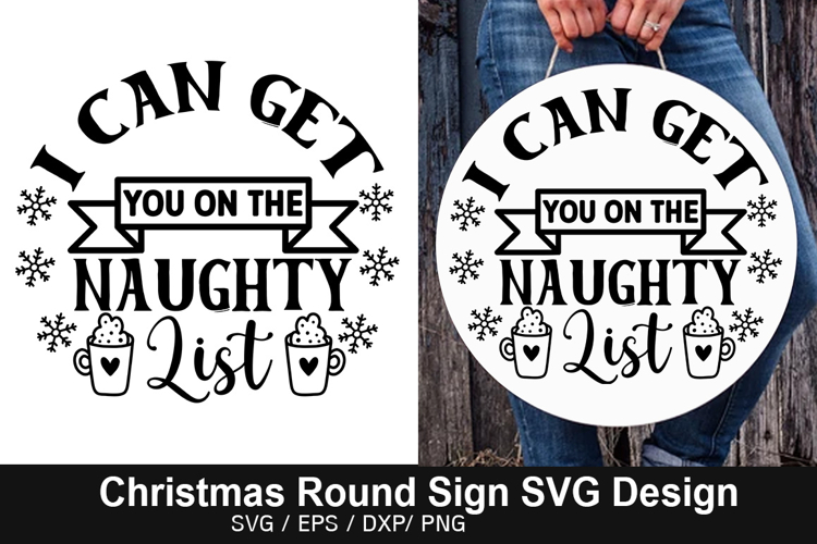 I Can Get You on the SVG - Christmas Round Signs Design