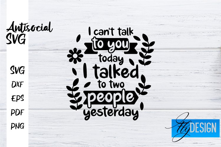 Antisocial Quotes SVG | Sarcastic Quotes|Funny Quotes Design