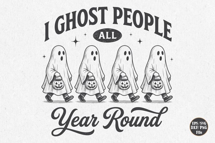 I Ghost People All Year Round SVG PNG, Vintage Halloween