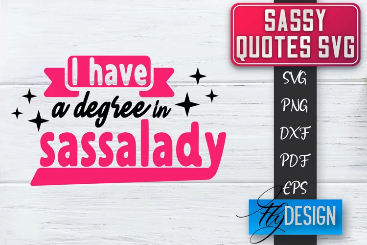 Sassy Quotes Design | Sassy SVG | Sarcastic Quotes SVG v.1