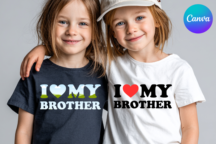 I LOVE MY BROTHER Canva Frame Heart Logo Valentine