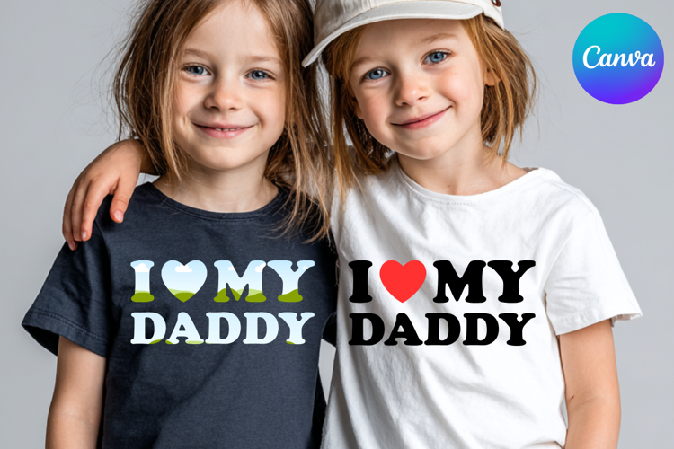 I LOVE MY DADDY Canva Frame Heart Logo Valentine