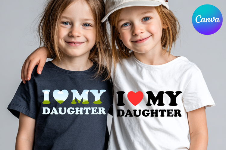 I LOVE MY DAUGHTER Canva Frame Heart Logo Valentine