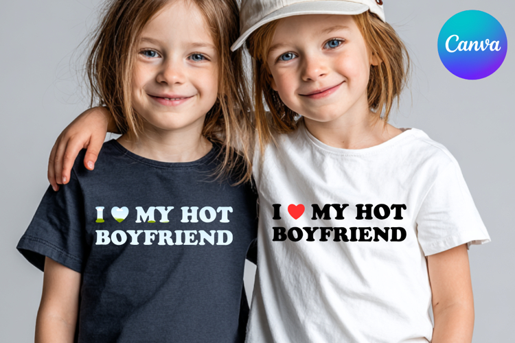 I LOVE MY HOT BOYFRIEND Canva Frame Heart Logo Valentine