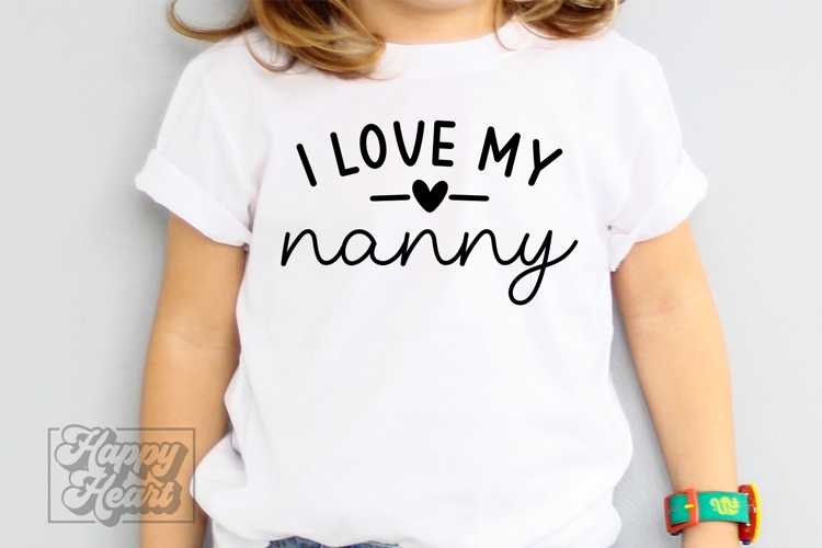 I Love My Nanny SVG PNG - Pass Me To Nanny - New Baby