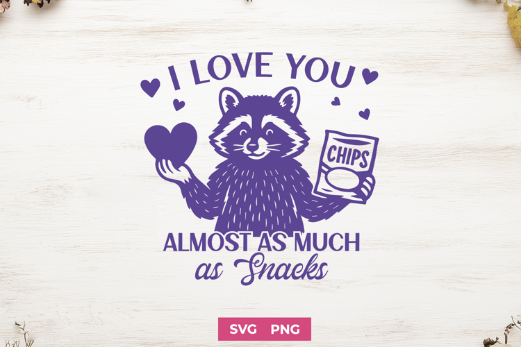 I Love You Almost as Much as Snacks SVG PNG, Funny Valentine