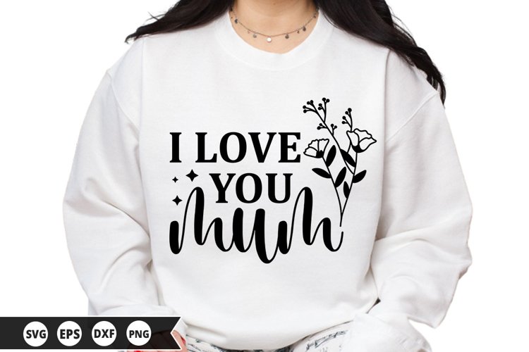 Love You Mum Svg Image 14