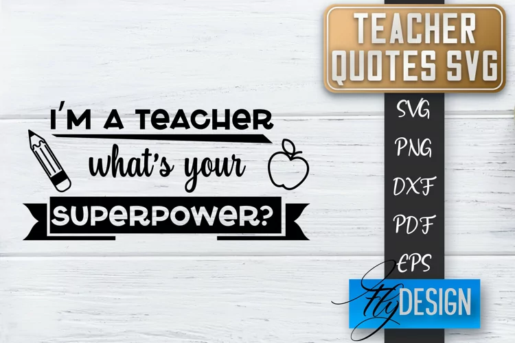 Teacher Quotes SVG | Teacher Design | School Quotes SVG v.2