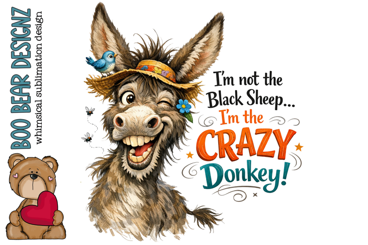 Im not the Black Sheep, Im Crazy Donkey