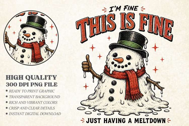 I'm Fine This Is Fine Snowman PNG - Retro Holiday Graphic example image 1