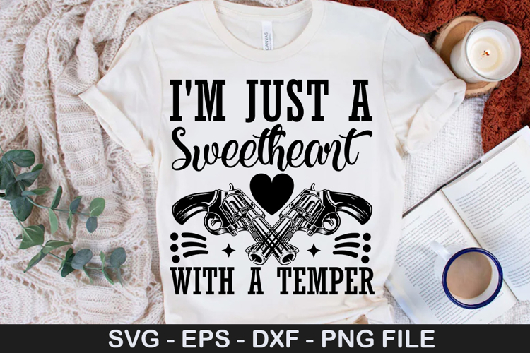 Im just a sweetheart with a temper SVG - Funny Girl Design