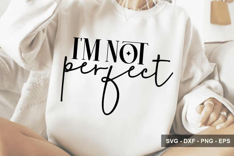 Im Not Perfect - Boho Inspirational Design