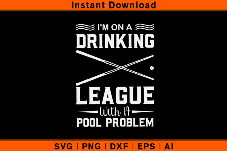 Drinking League Pool SVG Funny Billiards Design