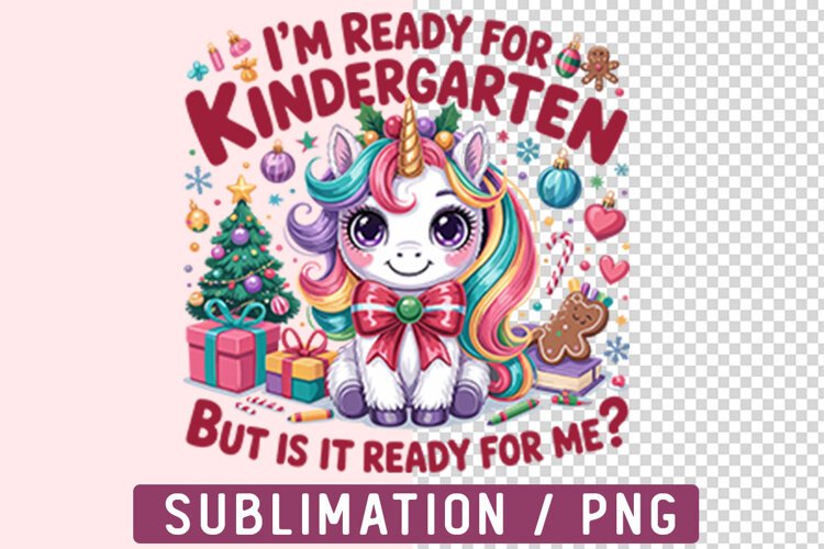 I'm Ready for Kindergarten But Is It Ready Png example image 1