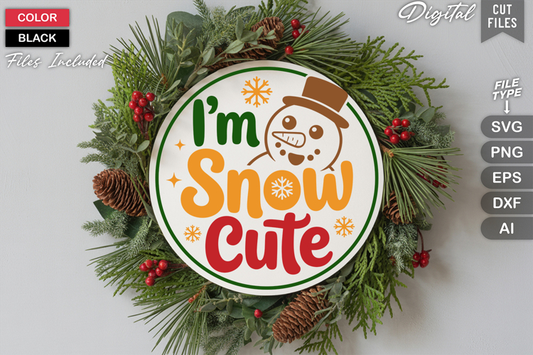 Im Snow Cute SVG | Christmas Round Sign SVG | Xmas SVG