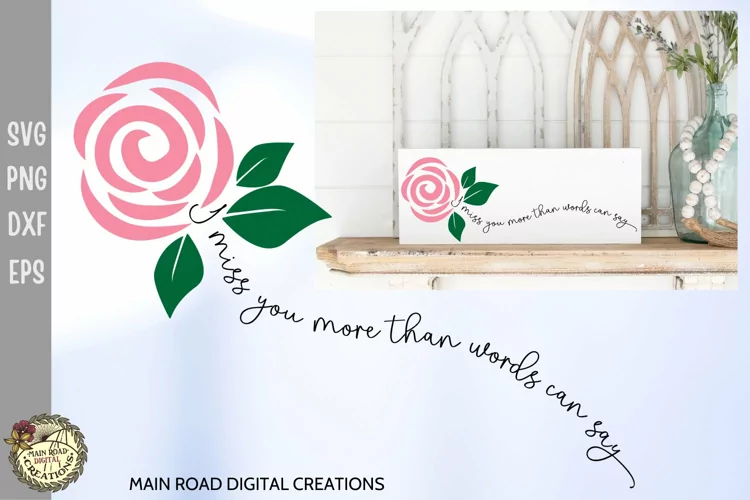 I Miss You More Than Words Can Say Memorial Quote SVG