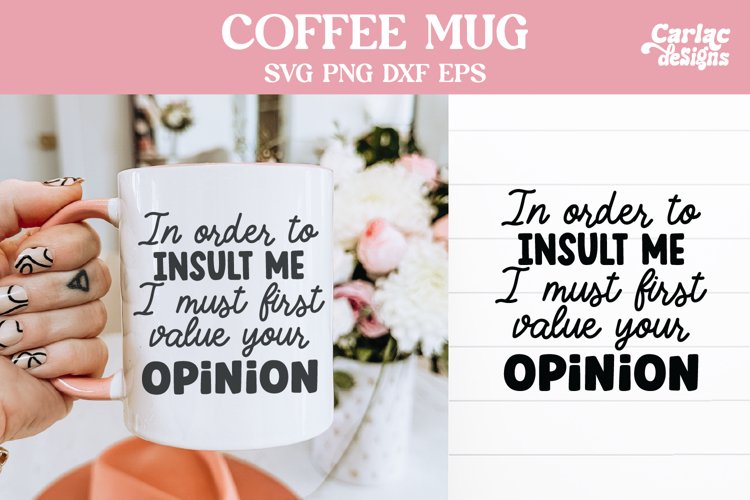 I Must Value your Opinion SVG