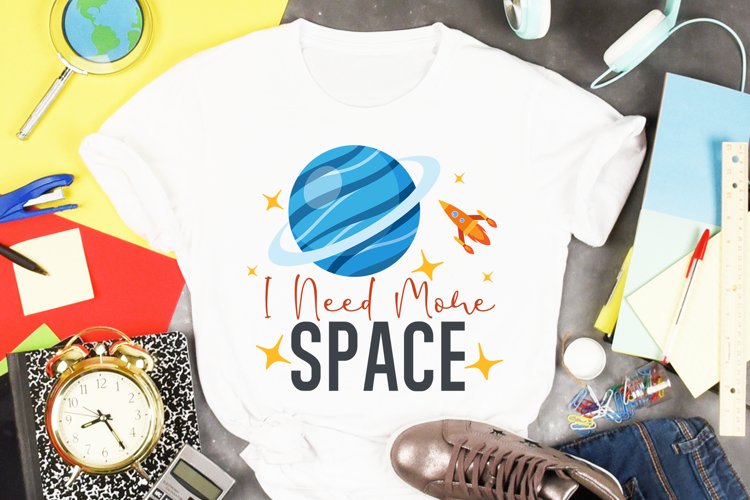 Space Sublimation Design | I Need More Space example image 1
