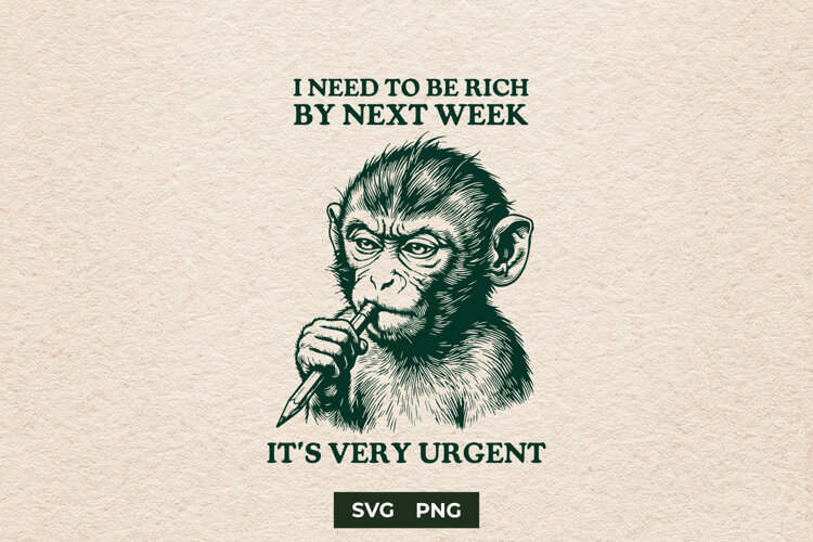 Funny Sarcastic Rich Monkey Meme SVG Sublimation File example image 1