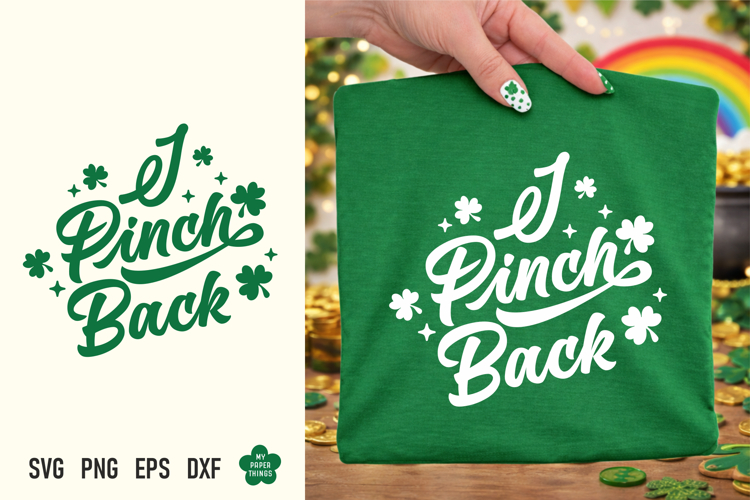 St Patricks day svg, I Pinch Back Svg Png