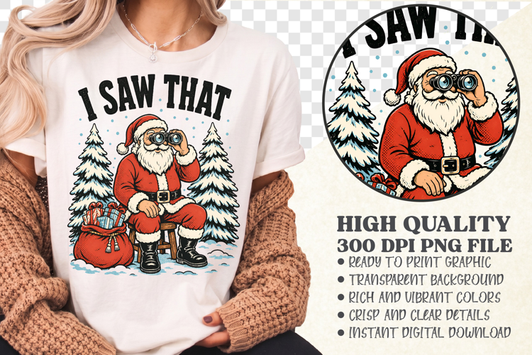 I Saw That Christmas PNG,Funny Santa Binoculars Shirt