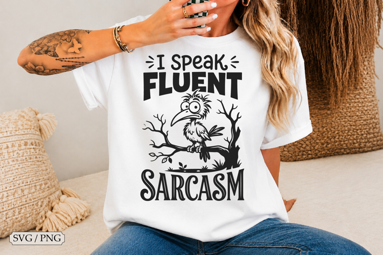 I Speak Fluent Sarcasm Grumpy Birds SVG