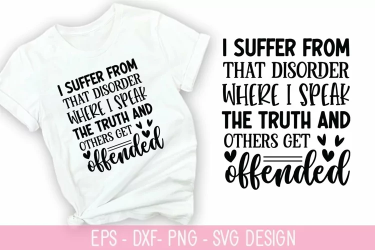 i suffer from that disorder where i - Fanny Coffee SVG Desig