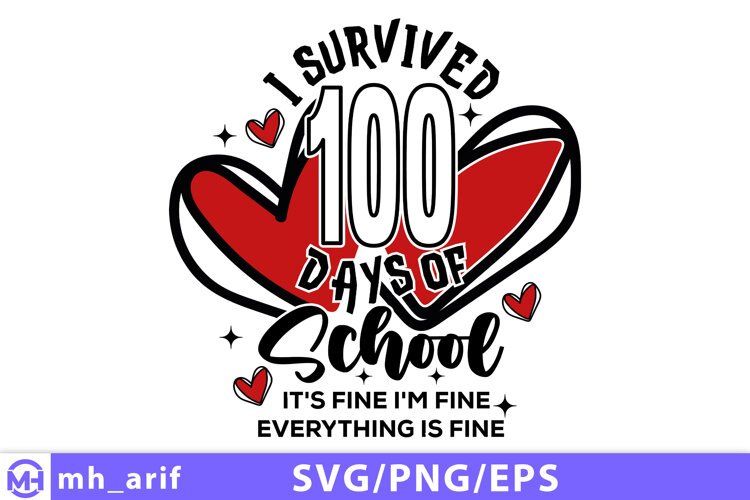 I Survived 100 Days Of School SVG Funny 100 Days Of School example image 1