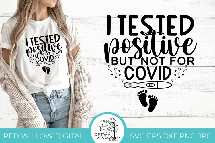 BEST SELLER | I Tested Positive SVG | Pregnancy Announcement