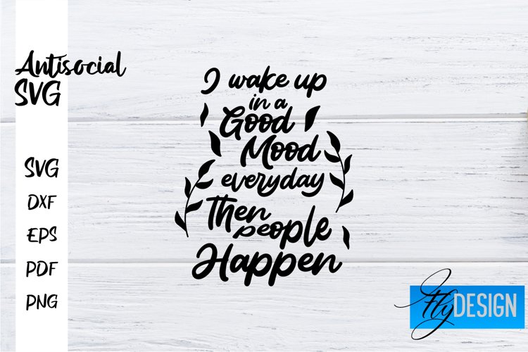 Antisocial Quotes SVG | Sarcastic Quotes|Funny Quotes Design