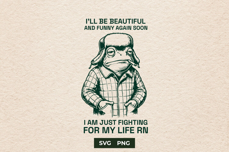 Sarcastic Tired Frog Fighting For My Life SVG Cut File example image 1