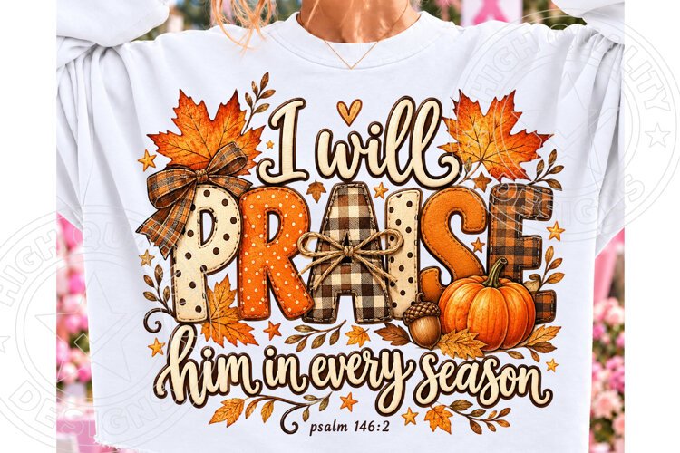 I Will Praise Him Fall Coquette Design example image 1