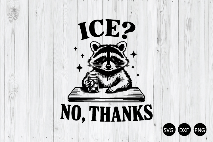 Ice No Thanks SVG, Funny Anti Ice Drink SVG