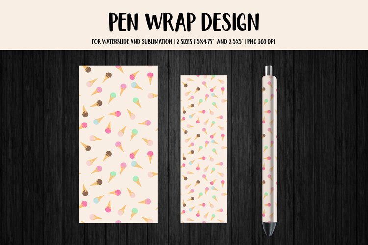 Ice Cream Pen Wrap Sublimation or Waterslide Design PNG 001