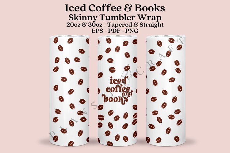 Iced Coffee   Books Skinny Tumbler Sublimation Wrap