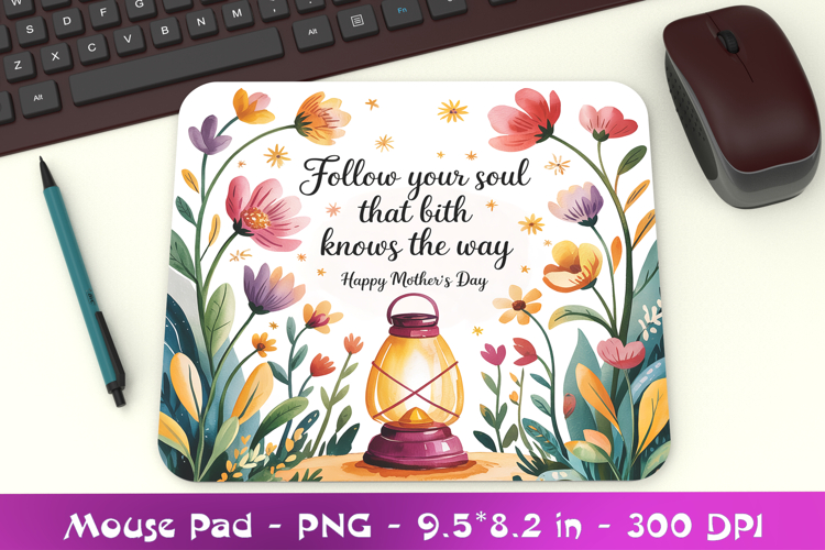 Follow You Soul Inspiration Mousepad Sublimation PNG