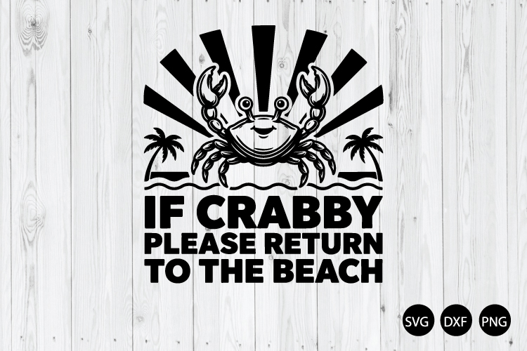 Crab Summer SVG, Funny Crabby Beach SVG