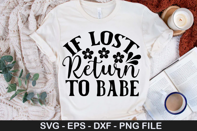 If lost return to babe - Couple SVG Design