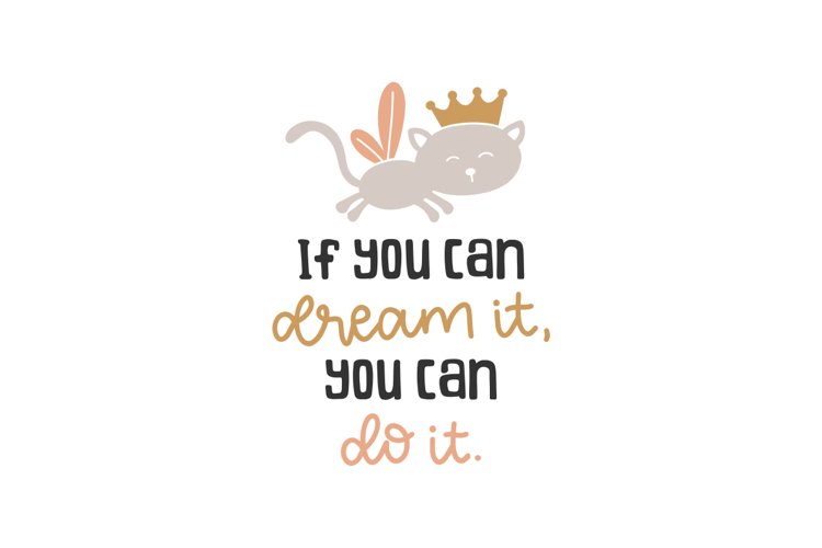 If You Can Dream It, You Can Do It