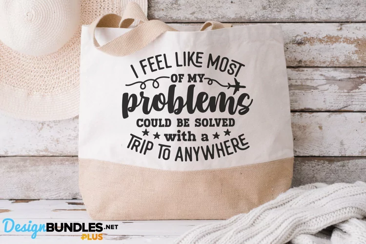 I Feel Like Most Of My Problems Could Be Solved With A Trip